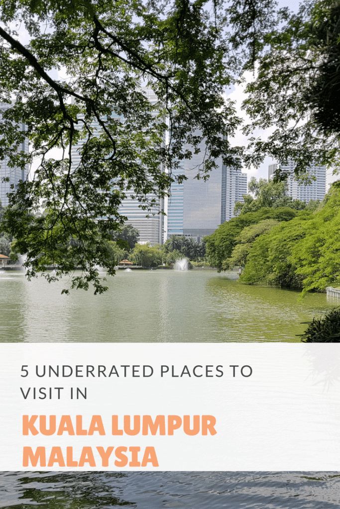 5 Incredible places in Kuala Lumpur to Visit for an Awesome Experience