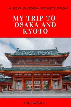trip to osaka and kyoto